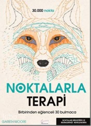 Noktalarla Terapi; Birbirinden Eğlenceli 30 Bulmaca | Gareth Moore | K