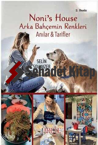 Noni's House - Arka Bahçemin Renkleri