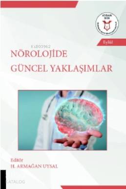 Nörolojide Güncel Yaklaşımlar
