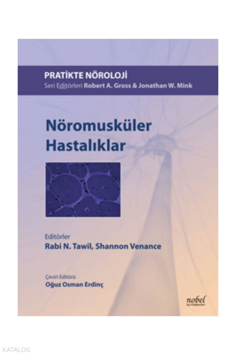 Nöromusküler Hastalıklar-Pratikte Nöroloji Serisi
