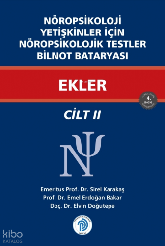 Nöropsikoloji Yetişkinler İçin Nöropsikolojik Testler Ekler - Cilt - 2