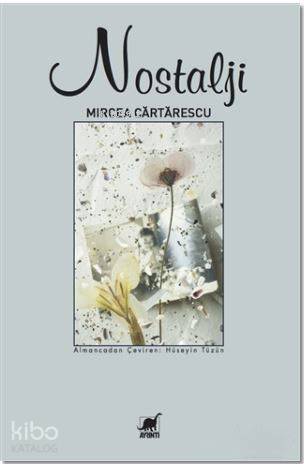 Nostalji | Mircea Cartarescu | Ayrıntı Yayınları