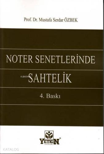 Noter Senetlerinde Sahtelik