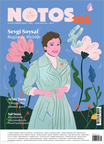 Notos Sayı 106 - Sevgi Soysal Bugün de Bizimle | Kolektif | Notos Kita