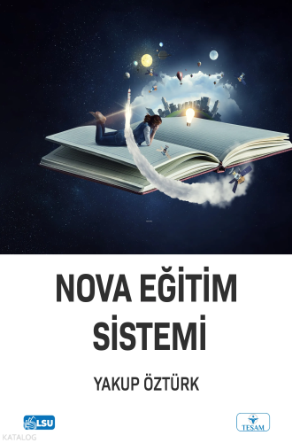 Nova Eğitim Sistemi | Yakup Öztürk | Tesam Yayınları