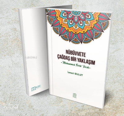 Nübüvvete Çağdaş Bir Yaklaşım