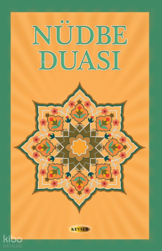 Nüdbe Duası | Kolektif | Kevser Yayıncılık