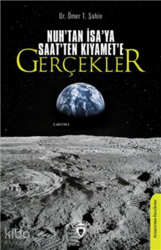 Nuh Tan İsa Ya Saatten Kıyamete Gerçekler