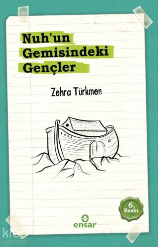 Nuh'un Gemisindeki Gençler