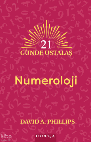 Numeroloji;21 Günde Ustalaş