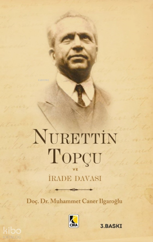 Nurettin Topçu ve İrade Davası