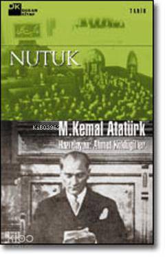 Nutuk; Gençler için Sadeleştirilmiş | Mustafa Kemal Atatürk | Doğan Ki