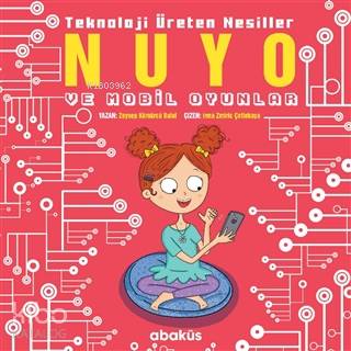 Nuyo ve Mobil Oyunlar - Teknoloji Üreten Nesiller
