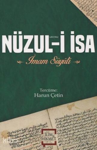 Nüzul-i İsa | İmam Suyûtî | İlim ve Hikmet Yayınları