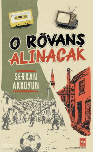 O Rövanş Alınacak | Serkan Akkoyun | Ötüken Neşriyat