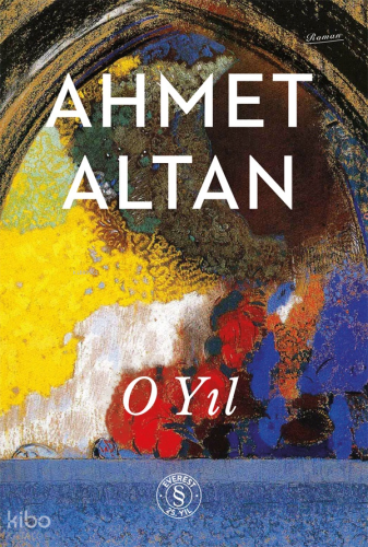 O Yıl | Ahmet Altan | Everest Yayınları