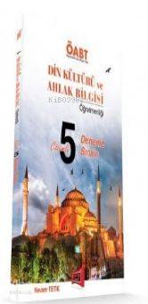 ÖABT Din Kültürü ve Ahlak Bilgisi Öğretmenliği Çözümlü 5 Deneme Sınavı