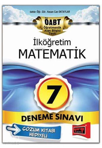 ÖABT İlköğretim Matematik Öğretmenliği 2015; Tamamı Çözümlü 7 Deneme Sınavı