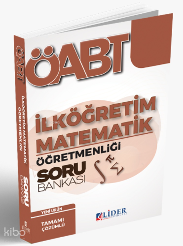 OABT-Ilkogretim-Matematik-Ogretmenligi-Soru-Bankasi | Kolektif | Lider
