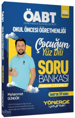 ÖABT Okul Öncesi Öğretmenliği Çocuğun Yüz Dili Soru Bankası Çözümlü