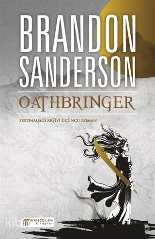 Oathbringer Fırtınaışığı Arşivi Üçüncü Roman
