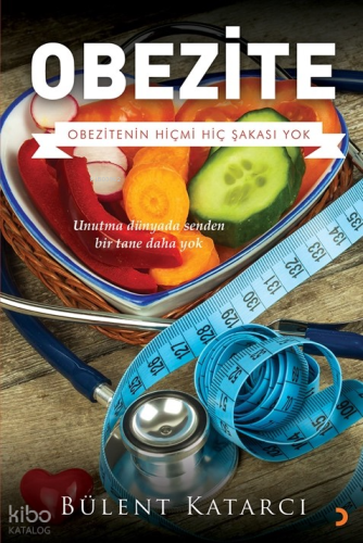 Obezite;Obezitenin Hiç mi Hiç Şakası Yok