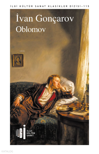 Oblomov | İvan Gonçarov | İlgi Kültür Sanat Yayıncılık