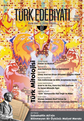 Ocak 2025 - 617. Sayı - Türk Edebiyatı Aylık Fikir ve Sanat Dergisi
