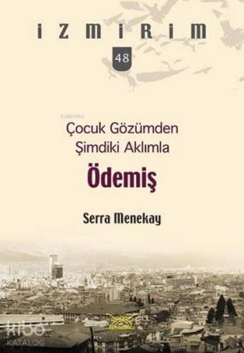 Ödemiş; İzmirim 48