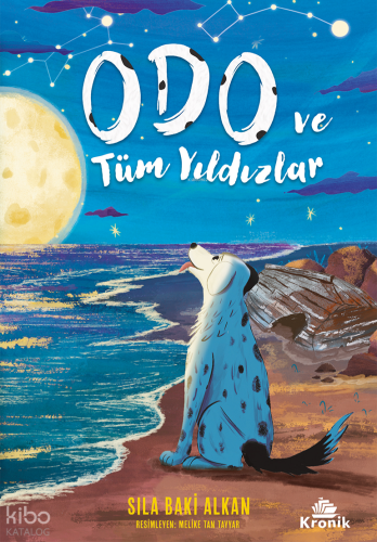 Odo ve Tüm Yıldızlar | Sıla Baki Alkan | Kronik Kitap