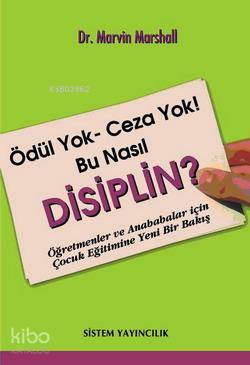 Ödül Yok - Ceza Yok! Bu Nasıl Disiplin?
