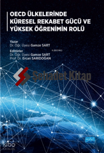 OECD Ülkelerinde Küresel Rekabet Gücü ve Yüksek Öğrenimin Rolü