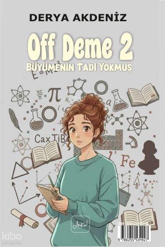 Of Deme 2 - Büyümenin Tadı Yokmuş (Çevirmeli Kitap) | Ünal Kar | Ataka