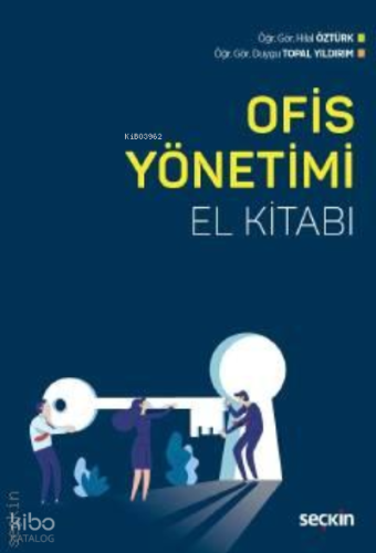 Ofis Yönetimi El Kitabı
