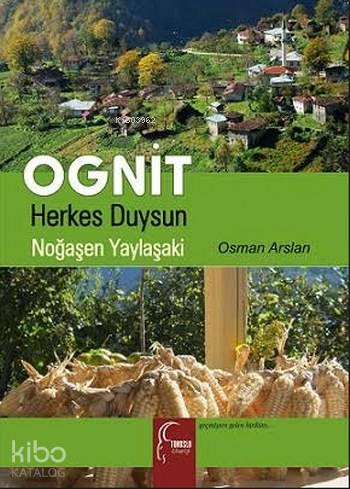 Ognit Herkes Duysun | Osman Arslan | Toroslu Kitaplığı