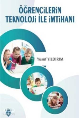 Öğrencilerin Teknoşoji ile İmtihanı