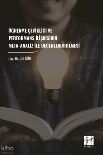 Öğrenme Çevikliği ve Performans İlişkisinin Meta-Analiz İle Değerlendirilmesi