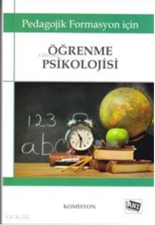 Öğrenme Psikolojisi; Pedagojik Formasyon İçin | Kolektif | Anı Yayıncı