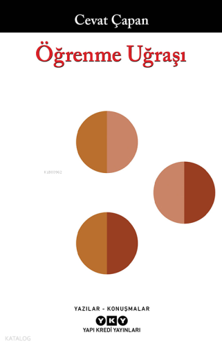 Öğrenme Uğraşı | Cevat Çapan | Yapı Kredi Yayınları ( YKY )