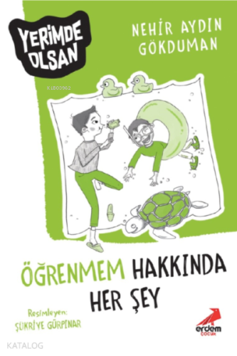 Öğrenmem Hakkında Her Şey – Yerimde Olsan