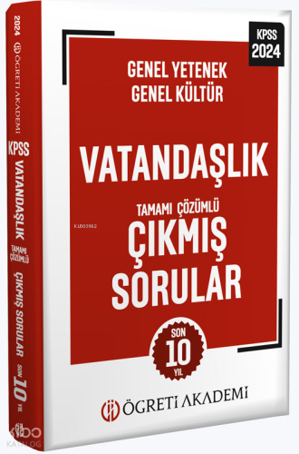 Öğreti Akademi 2024 KPSS Genel Yetenek Genel Kültür Vatandaşlık Tamamı