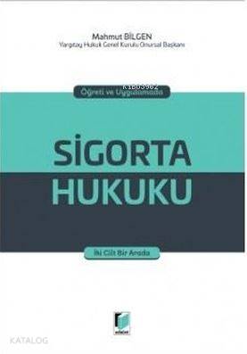 Öğreti ve Uygulamada Sigorta Hukuku; 2 Kitap Takım
