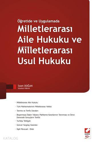 Öğretide ve Uygulamada Milletlerarası Aile Hukuku ve Milletlerarası Usul Hukuku
