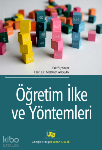 Öğreti̇m İlke Ve Yöntemleri̇ | Mehmet Arslan | Anı Yayıncılık