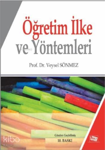Öğretim İlke ve Yöntemleri | Veysel Sönmez | Anı Yayıncılık