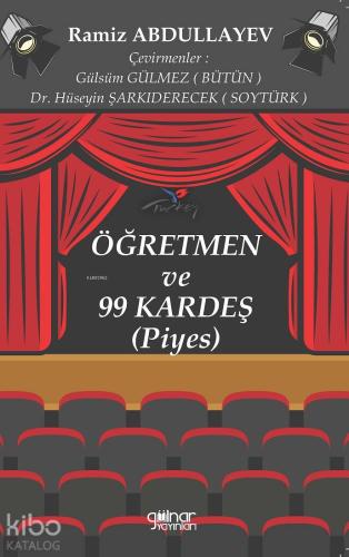 Öğretmen ve 99 Kardeş
