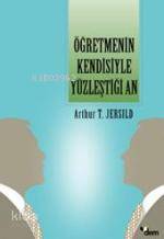 Öğretmenin Kendisiyle Yüzleştiği An
