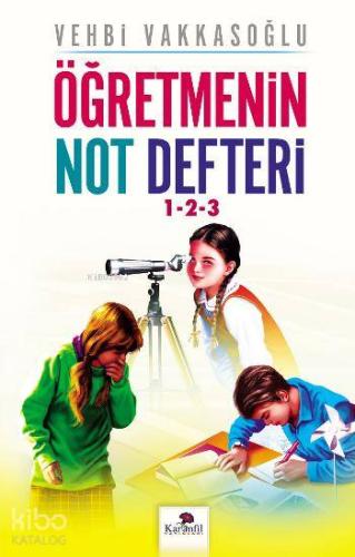 Öğretmenin Not Defteri; 1 - 2 - 3