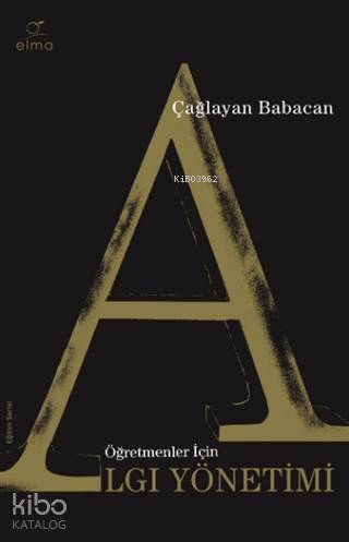 Öğretmenler İçin Algı Yönetimi