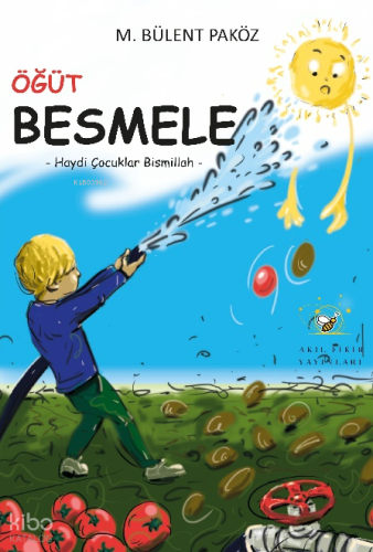 Öğüt Besmele;Haydi Çocuklar Bismillah